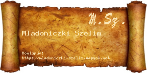 Mladoniczki Szelim névjegykártya